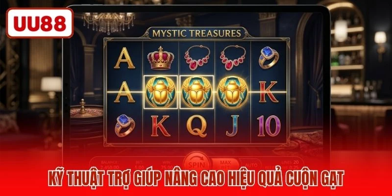Kỹ thuật trợ giúp nâng cao hiệu quả cuộn gạt