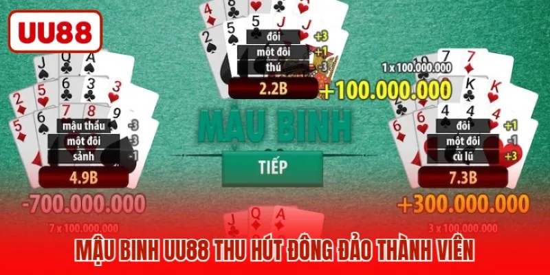 Mậu binh UU88 thu hút đông đảo thành viên