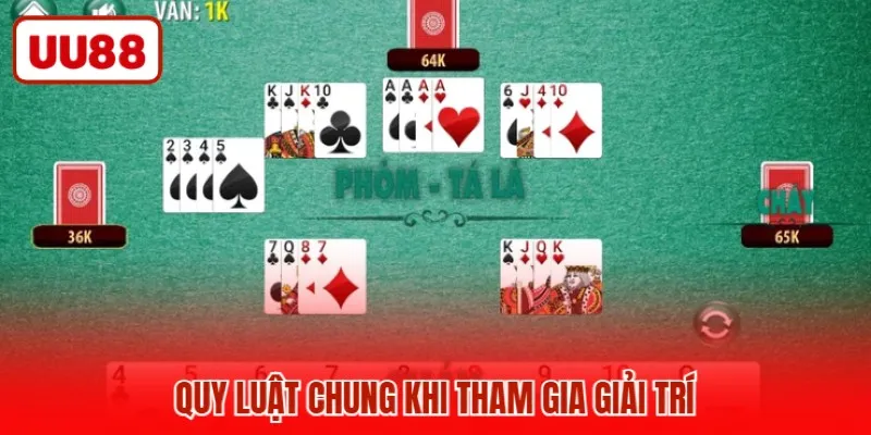 Quy luật chung khi tham gia giải trí
